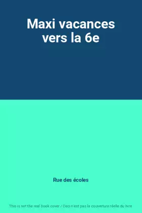 Couverture du produit · Maxi vacances vers la 6e