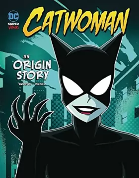 Couverture du produit · Catwoman: An Origin Story