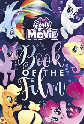 Couverture du produit · My Little Pony The Movie Book of the Film