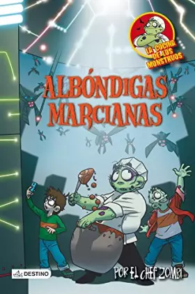 Couverture du produit · Albóndigas marcianas: La cocina de los monstruos 10