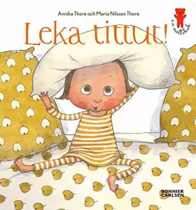 Couverture du produit · Leka tittut! (Nalleböckerna)
