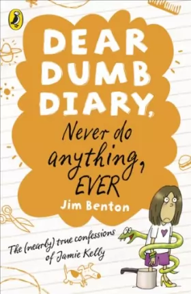 Couverture du produit · Dear Dumb Diary: Never Do Anything, Ever