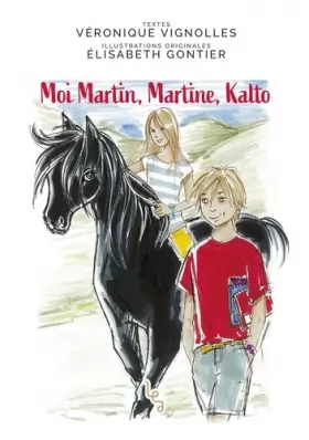 Couverture du produit · Moi Martin, Martine, Kalto