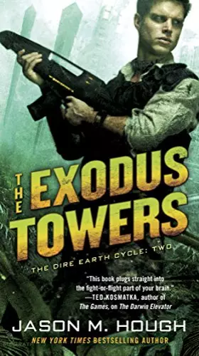Couverture du produit · The Exodus Towers: The Dire Earth Cycle: Two