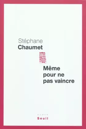 Couverture du produit · Même pour ne pas vaincre