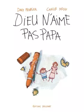 Couverture du produit · Dieu n'aime pas papa