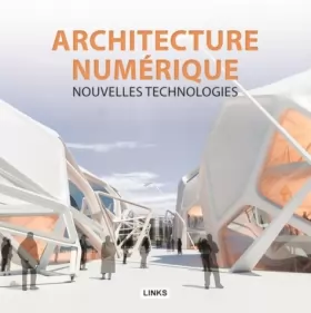 Couverture du produit · Architecture numérique - Coffret 2 volumes: Nouvelles applications - Nouvelles technologies.