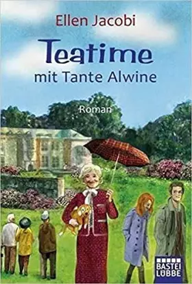 Couverture du produit · Teatime mit Tante Alwine