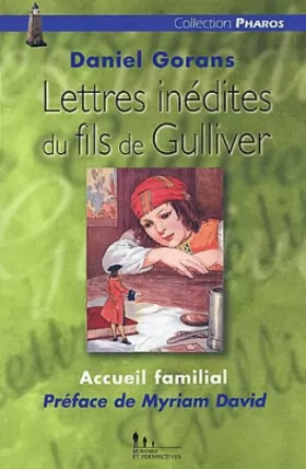 Couverture du produit · Accueil familial : Lettres inédites du fils de Gulliver