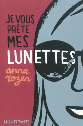 Couverture du produit · Je vous prête mes lunettes