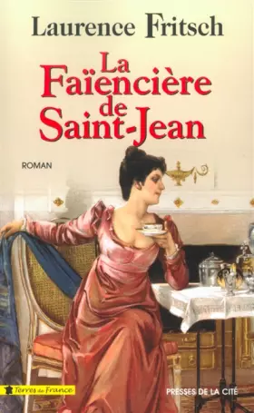 Couverture du produit · La Faïencière de Saint-Jean