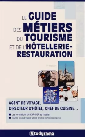 Couverture du produit · Le guide des métiers du tourisme et de l'hôtellerie restauration
