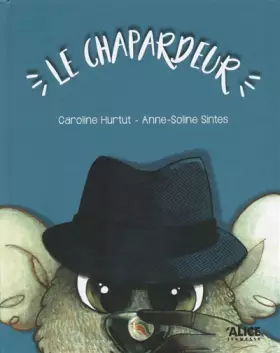 Couverture du produit · Le Chapardeur