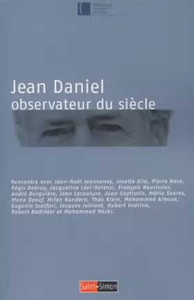 Couverture du produit · Observateur du siècle : Rencontre à la Bibliothèque nationale de France le 24 avril 2003