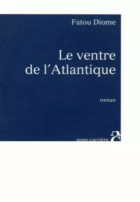 Couverture du produit · Le ventre de l'Atlantique