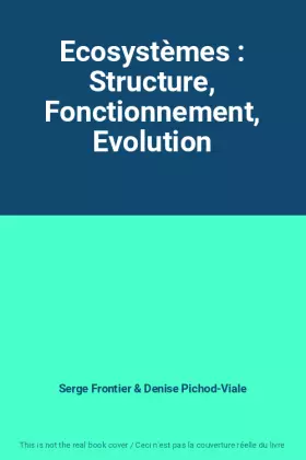 Couverture du produit · Ecosystèmes : Structure, Fonctionnement, Evolution