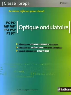 Couverture du produit · Optique ondulatoire PC-PC*/ MP-MP*/ PSI-PSI*/ PT-PT* - 2e année