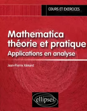 Couverture du produit · Mathematica Theorie & Pratique Applications en Analyse