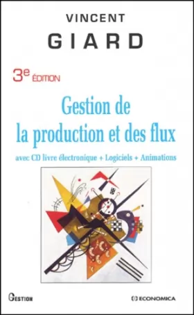 Couverture du produit · Gestion de la production et des flux (avec CD livre électronique + logiciels + animations)