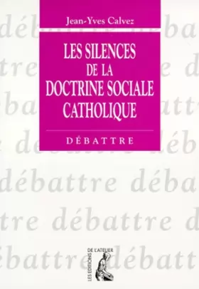 Couverture du produit · Les Silences de la doctrine sociale catholique
