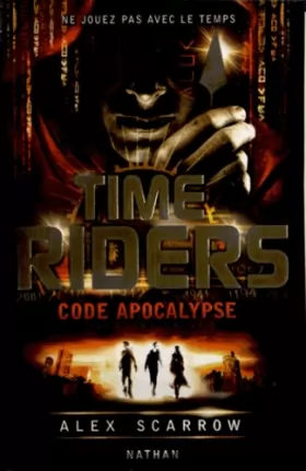 Couverture du produit · Time Riders - Tome 3