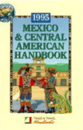 Couverture du produit · Mexico and Central American Handbook