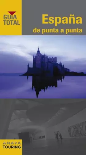 Couverture du produit · España de punta a punta / Spain from Top to Bottom