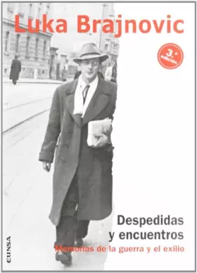 Couverture du produit · Despedidas y encuentros, memorias de la guerra y el exilio