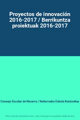 Couverture du produit · Proyectos de innovación 2016-2017 / Berrikuntza proiektuak 2016-2017