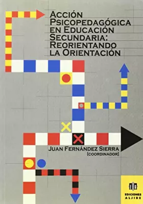 Couverture du produit · Acción psicopedagógica en Educación Secundaria: Reorientando la educación