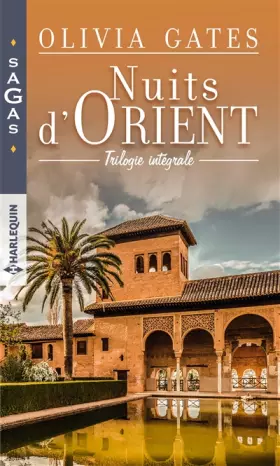 Couverture du produit · Nuits d'Orient: Un cheikh si ténébreux - Le retour du prince - Une nuit avec un inconnu