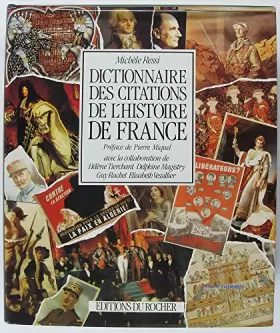 Couverture du produit · Dictionnaire des citations de l'histoire de France