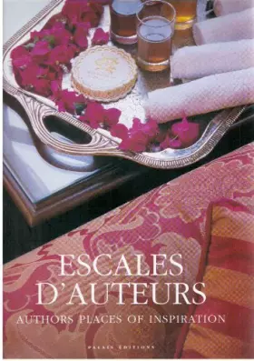 Couverture du produit · Escales d'auteurs : Authors Places of Inspiration, Volume 1