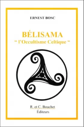 Couverture du produit · Belisama  : L'Occultisme celtique
