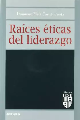 Couverture du produit · Raices éticas del liderazgo