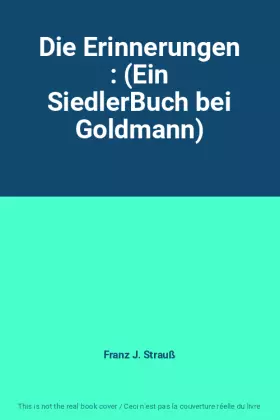 Couverture du produit · Die Erinnerungen : (Ein SiedlerBuch bei Goldmann)