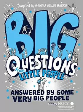 Couverture du produit · Big Questions from Little People . . . Answered by Some Very Big People