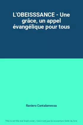 Couverture du produit · L'OBEISSSANCE - Une grâce, un appel évangélique pour tous