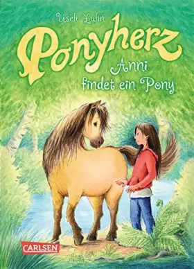 Couverture du produit · Ponyherz 01: Anni findet ein Pony