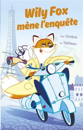 Couverture du produit · Wily Fox mène l'enquête - Une Ombre au Tableau