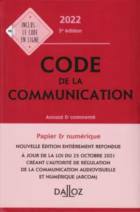 Couverture du produit · Code de la communication 2022 5ed - Commenté