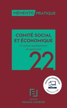 Couverture du produit · Mémento Comité social et économique et autres représentants du personnel 2022