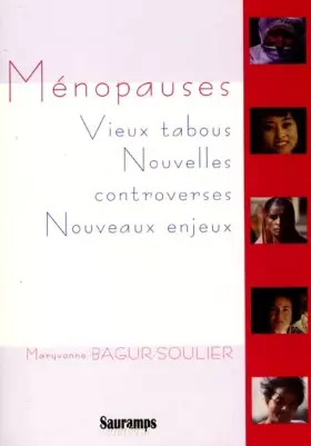 Couverture du produit · Ménopauses. Vieux tabous, nouvelles controverses, nouveaux enjeux