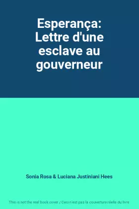 Couverture du produit · Esperança: Lettre d'une esclave au gouverneur