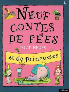 Couverture du produit · Neuf contes de fées tout neufs et de princesses