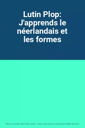 Couverture du produit · Lutin Plop: J'apprends le néerlandais et les formes