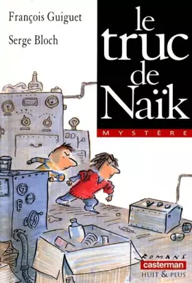 Couverture du produit · Le truc de Naïk