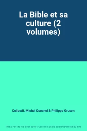 Couverture du produit · La Bible et sa culture (2 volumes)