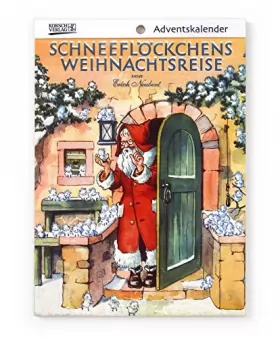 Couverture du produit · "Schneeflöckchens Weihnachtsreise" nostalgischer Adventskalender mit 24 Blättern zum Abreißen