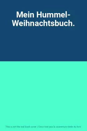 Couverture du produit · Mein Hummel- Weihnachtsbuch.